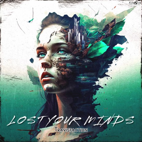 Lost Your Minds | Boomplay Music