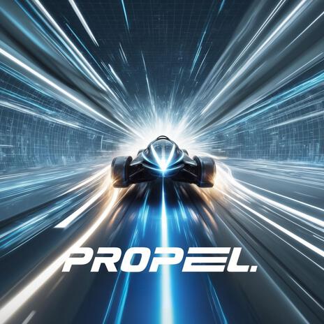 Propel