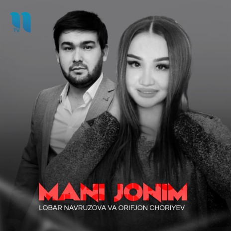 Mani Jonim ft. Orifjon Choriyev