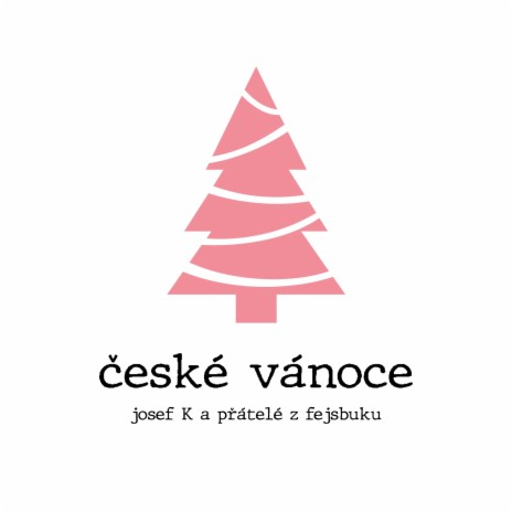 České vánoce (Přátelé z fejsbuku) | Boomplay Music