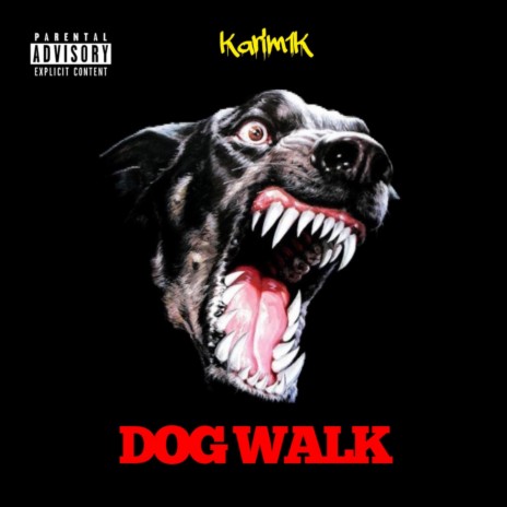 Dog Walk | Boomplay Music