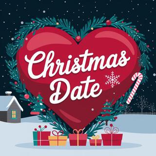 Cristmas Date lyrics | Boomplay Music