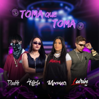 Download Various Artists Album Songs: Toma Que Toma | Boomplay Music