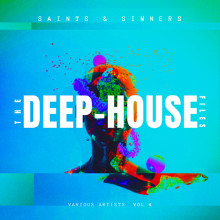 Saints & Sinners (The Deep-House Files), Vol. 4