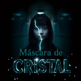 Máscara de Cristal