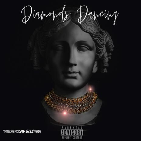 Diamonds Dancing ft. DANK & Sli'Merre | Boomplay Music