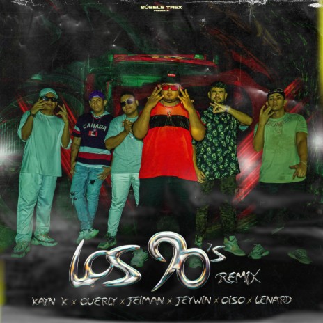 Los 90s (Remix) ft. Oiso, Guerly, Kayn K, Jeiman & Lenard | Boomplay Music