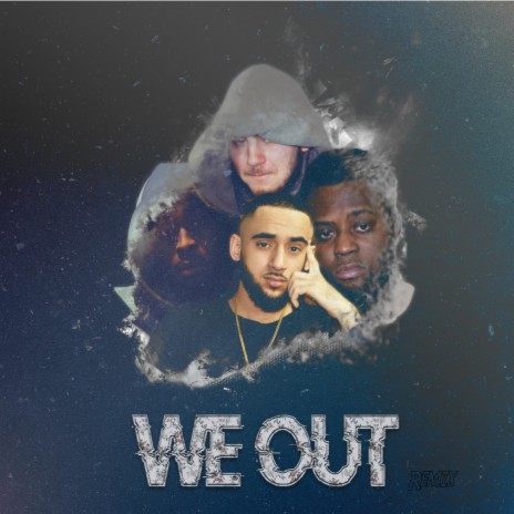 We Out ft. 9star, Ard Adz, Peckz & Cadet