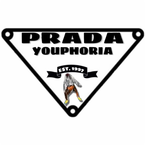 Prada Youphoria | Boomplay Music