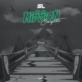 Mission Complete lyrics | Boomplay Music