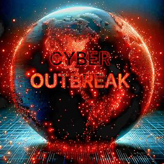 Cyber Outbreak