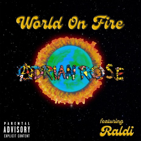 World On Fire ft. Raldi | Boomplay Music