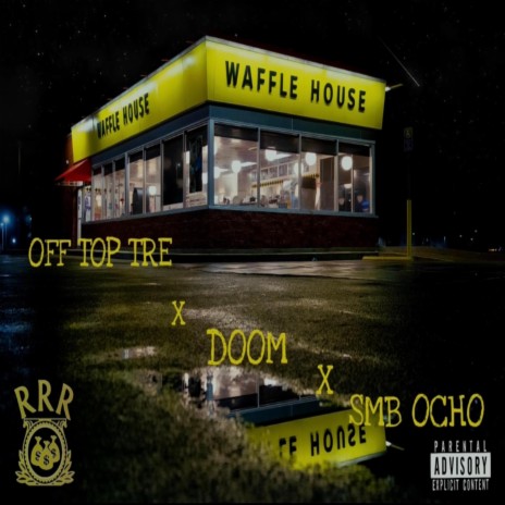 Waffle House ft. Doom & SMB Ocho