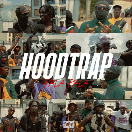 Hoodtrap Pala Pala ft. NW LVL, Kirikou La Menace, R24, Donald Beats Std & SCOT X | Boomplay Music