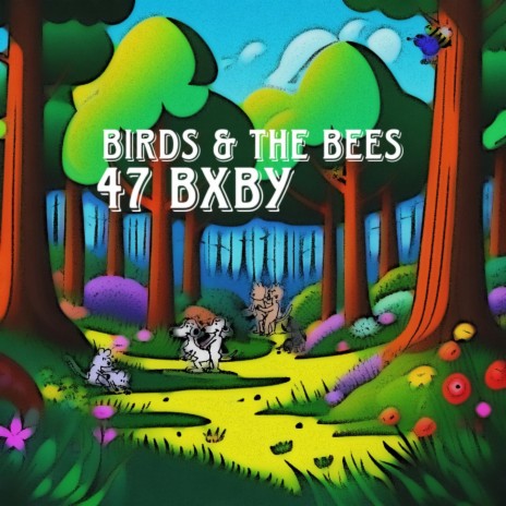 Birds & the bees | Boomplay Music