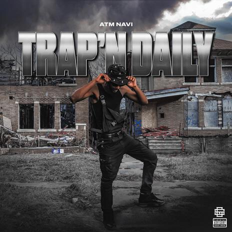 Trap'n Daily | Boomplay Music