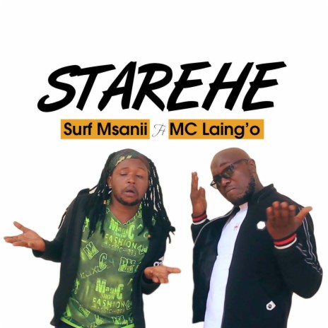 Starehe ft. MC Laing'o | Boomplay Music