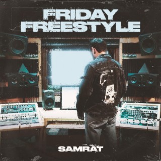 Friday Freestyle