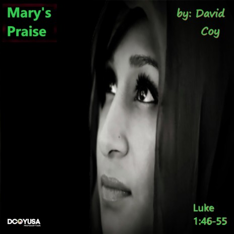 Mary's Praise(Luke 1:46-55)