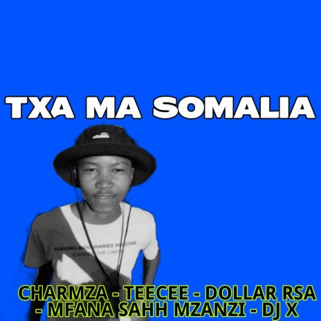 Txa ma Somalia | Boomplay Music