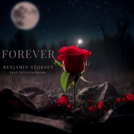 Forever ft. Otto Palmborg | Boomplay Music