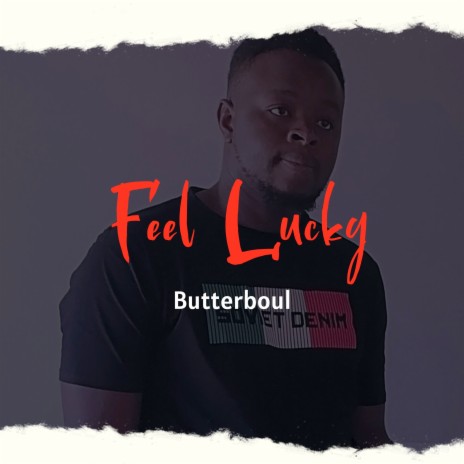 Feel Lucky | Boomplay Music