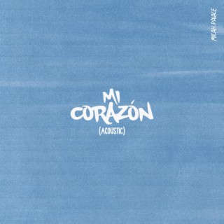 MI CORAZÓN (Acoustic)