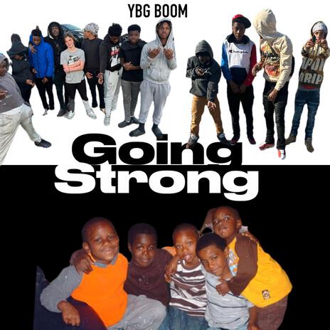 Going Strong | Boomplay Music