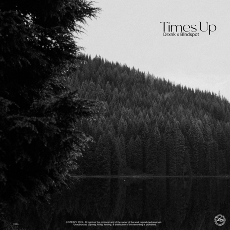 Times Up ft. blndspot | Boomplay Music