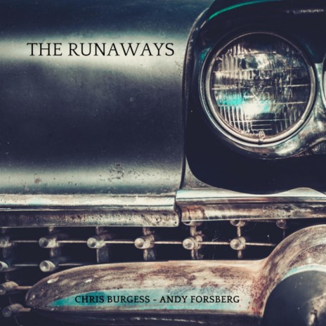 The Runaways ft. Andy Forsberg | Boomplay Music