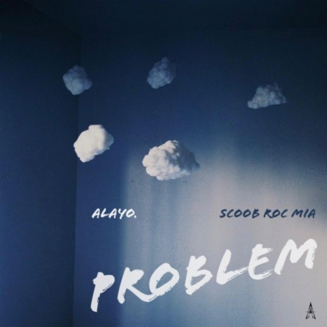 Problem ft. Scoob Roc M.I.A | Boomplay Music