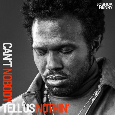 Can't Nobody Tell Us Nothin' | Boomplay Music