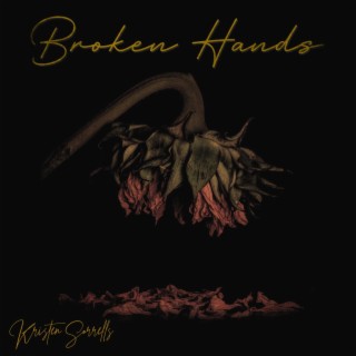 Broken Hands