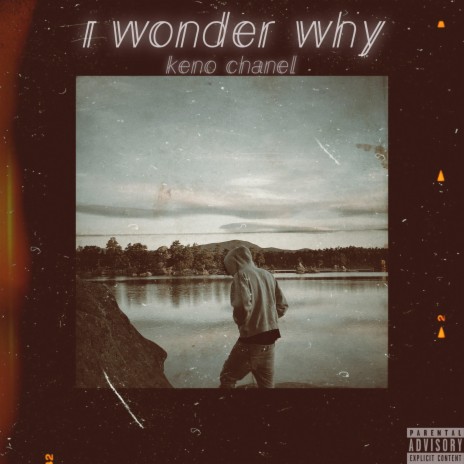 I Wonder Why | Boomplay Music