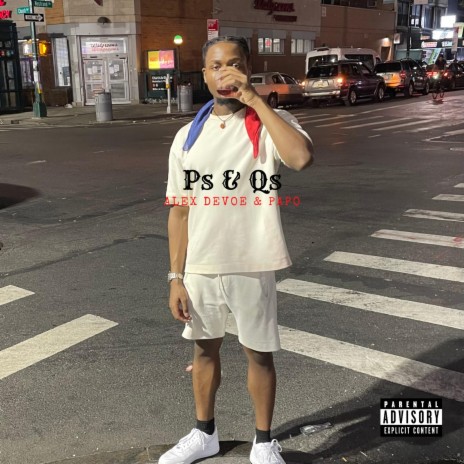 Ps & Qs ft. Papo | Boomplay Music