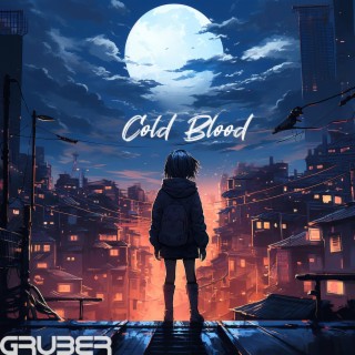 Cold Blood lyrics | Boomplay Music