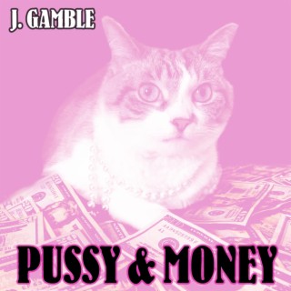 Pussy & Money