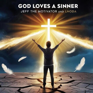 GOD Loves A Sinner