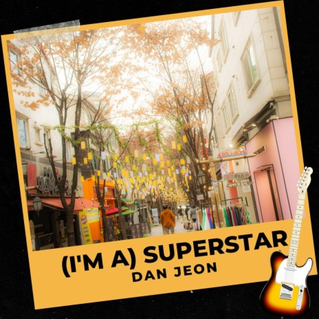 (I'm a) Superstar (Instrumental Version)