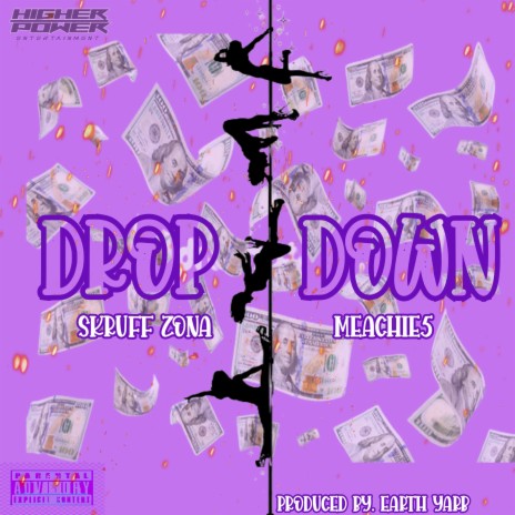 Drop Down ft. Meachie5