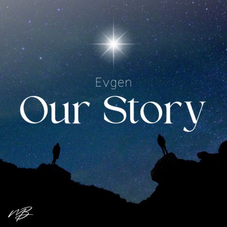 Our Story (Extended)
