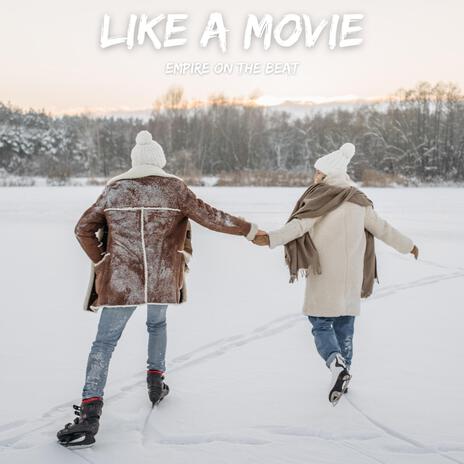 Like A Movie | Boomplay Music