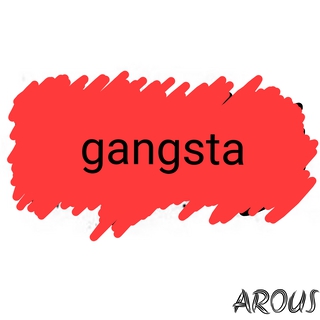 Gangsta