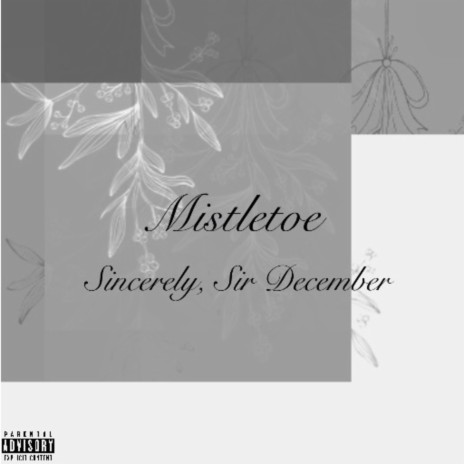 Mistletoe ft. Prod By Morteh