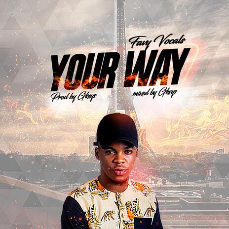 Your Way | Boomplay Music