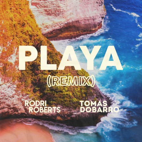 Playa (Remix) ft. Tomas Dobarro | Boomplay Music