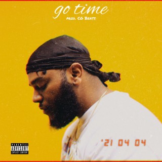 GO TIME lyrics | Boomplay Music