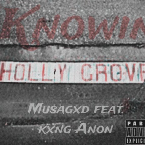 Knowin ft. Kxng Anon | Boomplay Music