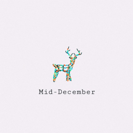 Mid-December | Boomplay Music