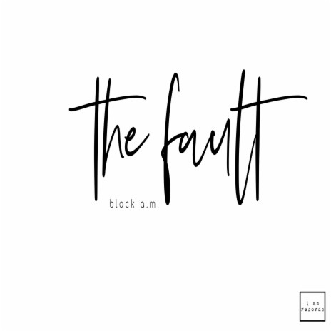 The Fault | Boomplay Music
